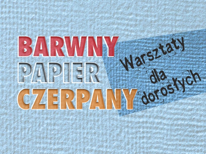 Grafika promująca warsztat Barwny Papier Czerpany