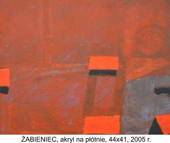 ŻABIENIEC, akryl na płótnie, 44x31, 2005 r. - Kędzierski Jerzy